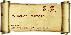 Polnauer Pentele névjegykártya